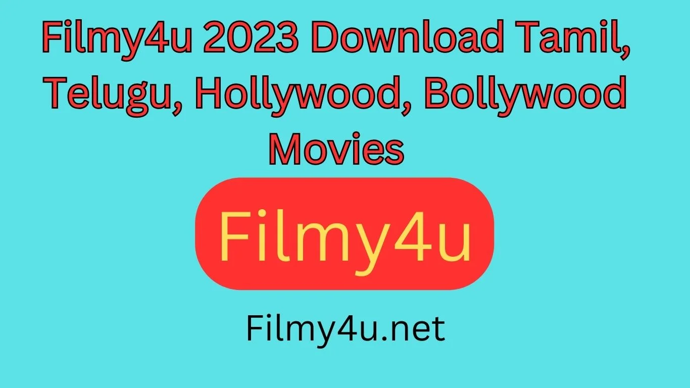 Filmy4u 2023 Download Tamil, Telugu, Hollywood, Bollywood Movies