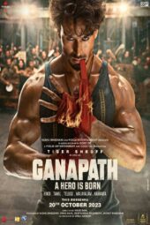 Ganapath Full Movie [Hindi] Watch & Download online Free 2023